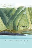 Ma'i Lepera: Disease and Displacement in Nineteenth-Century Hawai'i