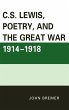 C.S. Lewis, Poetry, and the Great War... - Bild 1