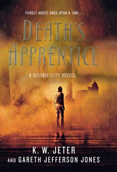 Death's Apprentice - Jeter, K. W.; Jones, Gareth Jefferson