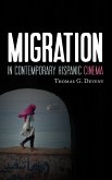 Migration in Contemporary Hispanic Cinema