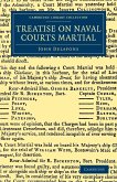 Treatise on Naval Courts Martial