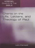 Charts on the Life, Letters, and Theology of Paul
