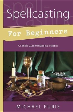 Spellcasting for Beginners - Furie, Michael