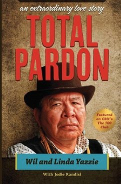 Total Pardon - Yazzie, Wil And Linda