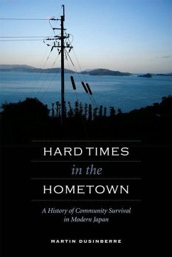 Hard Times in the Hometown - Dusinberre, Martin