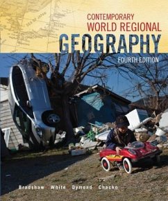 Contemporary World Regional Geography - Bradshaw, Michael; Dymond, Joseph; White, George; Chacko, Elizabeth