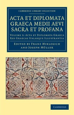 Acta et Diplomata Graeca Medii Aevi Sacra et Profana - Volume 3