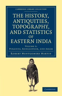 The History, Antiquities, Topography, and Statistics of Eastern India - Volume 3 - Martin, Robert Montgomery