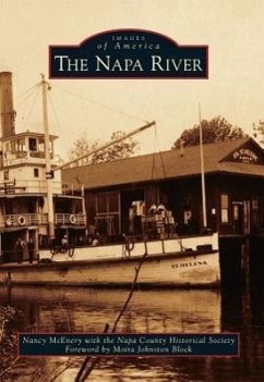 The Napa River - Nancy McEnery with the Napa County Historical Society