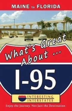 What's Great About... I-95: Maine to Florida - Barnes, Barbara