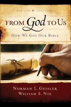 From God to Us - Geisler, Norman L; Nix, William E