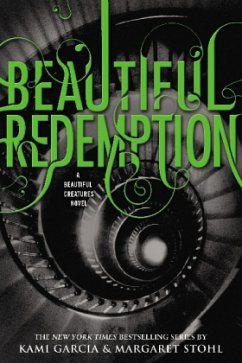 Beautiful Redemption - Garcia, Kami; Stohl, Margaret