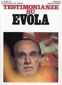 Testimonianze su Evola - De Turris, Gianfranco