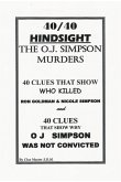 40/40 HINDSIGHT The O.J. Simpson Murders