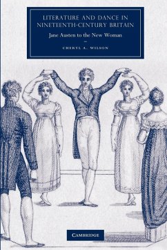 Literature and Dance in Nineteenth-Century Britain - Wilson, Cheryl A.