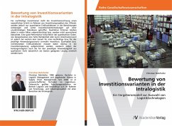 Bewertung von Investitionsvarianten in der Intralogistik - Rohrhofer, Christian