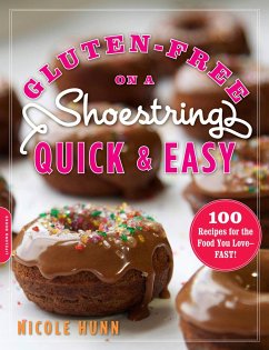 Gluten-Free on a Shoestring, Quick and Easy - Hunn, Nicole