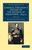 General Todleben's History of the Defence of Sebastopol, 1854 5