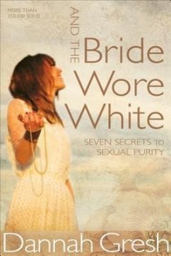 And the Bride Wore White - Gresh, Dannah