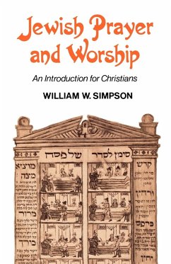 Jewish Prayer and Worship - Simpson, William W.
