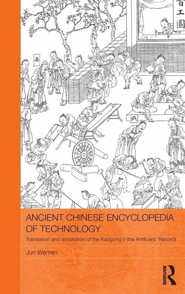 Ancient Chinese Encyclopedia of Technology Ancient Chinese Encyclopedia of Technology