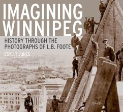 Imagining Winnipeg - Jones, Esyllt W