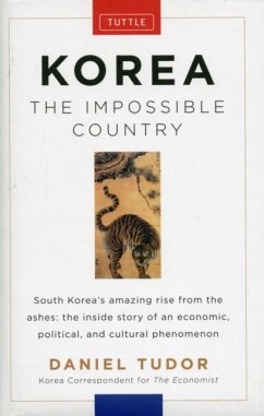 Korea the Impossible Country - Tudor, Daniel