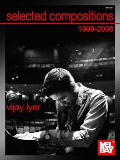 Selected Compositions 1999-2008 of Vijay Iyer - Vijay Iyer