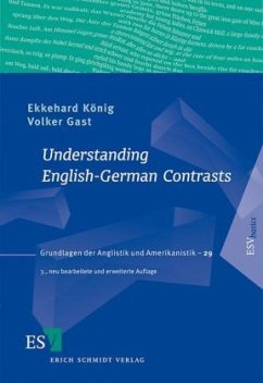 Understanding English-German Contrasts - König, Ekkehard; Gast, Volker