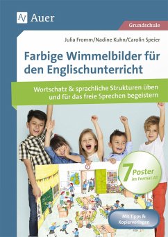 Farbige Wimmelbilder für den Englischunterricht - Fromm, Julia;Kuhn, Nadine;Speier, Carolin