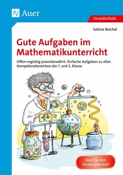 Gute Aufgaben im Mathematikunterricht - Reichel, Sabine