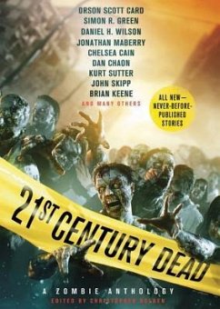 21st Century Dead: A Zombie Anthology - Golden, Christopher