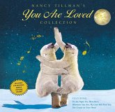 Nancy Tillman's You Are Loved Collection