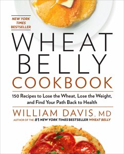 Wheat Belly Cookbook - Davis, William