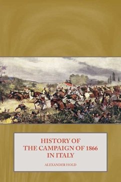History of the Campaign of 1866 in Italy - Hold, Alexander