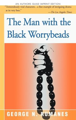 The Man with the Black Worrybeads - Rumanes, George N.