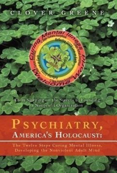 Psychiatry, America's Holocaust