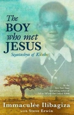 The Boy Who Met Jesus - Ilibagiza, Immaculee