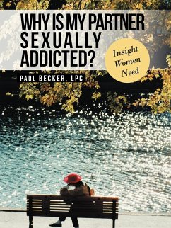 Why Is My Partner Sexually Addicted? - Becker Lpc, Paul