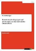 Konstitutionsbedingungen und Erwartungen an eine europäische Öffentlichkeit - Heffenträger, Eric