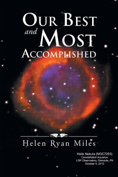 Our Best and Most Accomplished - Miles, Helen Ryan