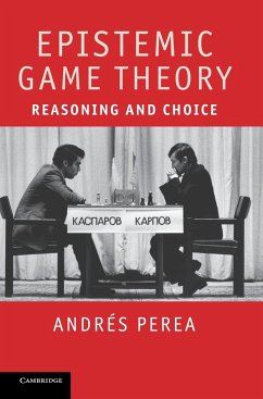 Epistemic Game Theory - Perea, Andraes; Perea, Andrs; Perea, Andr S.