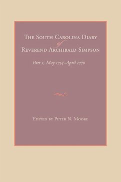 The South Carolina Diary of Reverend Archibald Simpson