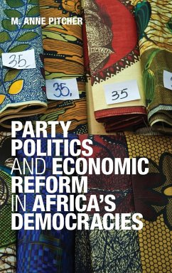 Party Politics and Economic Reform in Africa's Democracies - Pitcher, M. Anne