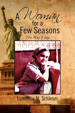 A Woman for a Few Seasons - Schleser, Luminita M.