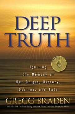 Deep Truth - Braden, Gregg