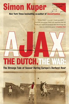 Ajax, the Dutch, the War - Kuper, Simon