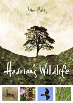 Hadrian's Wildlife - Miles, John