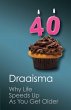 Why Life Speeds Up as You Get Older - Bild 1
