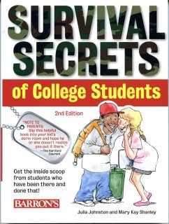 Survival Secrets of College Students - Johnston, Julia; Shanley, Mary Kay